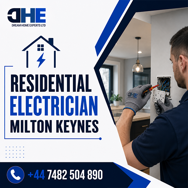 Residential Electrician Milton Keynes